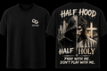 Half Hood Half Holy Pray